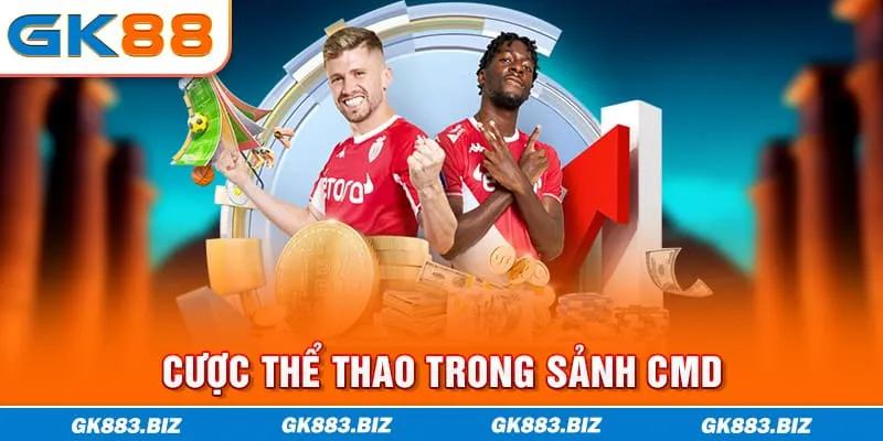 Cược thể thao trong sảnh CMD