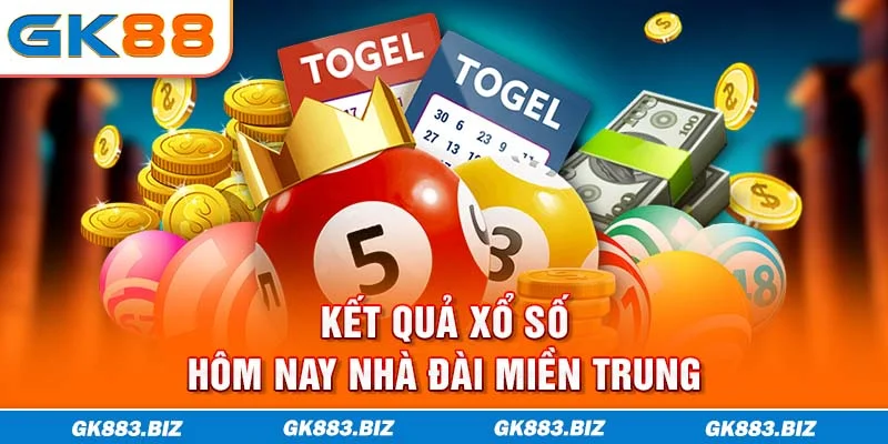 Kết quả xổ số hôm nay nhà đài miền Trung