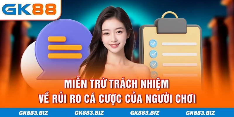 Miễn trừ trách nhiệm về rủi ro cá cược của người chơi